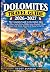 DOLOMITES TRAVEL GUIDE 2026...