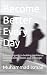 Become Better Every Day: A ...
