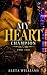 MY HEART CHAMPION: Part Two