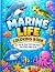 MARINE LIFE COLORING BOOK: ...