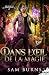 Dans l'oeil de la magie (Me...