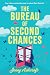 The Bureau of Second Chances: A Novel