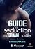 Guide de séduction en terra...