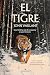 El tigre by John Vaillant