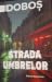 Strada umbrelor