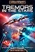 Tremors In The Stars by Matthew  Gill