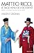 Matteo Ricci: Le sage venu ...