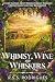 Whimsy, Wine and Whiskers: ...