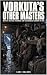 VORKUTA'S OTHER MASTERS: Bl...