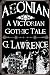 Aeonian: A Victorian Gothic Tale (The Immortal Saga)