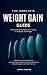 The Complete Weight Gain Gu...
