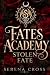 Fates Academy (A Dark Paran...