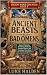Ancient Beasts, Bad Omens &...