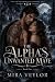 The Alpha’s Unwanted Mate: ...