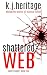 Shattered Web