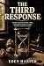 The Third Response: A Memoi...