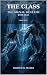 The Class : The Signal Bene...