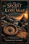 The Chronicles of Vallemire - The Secret of the Lost Map by Dorian Luc Veymont