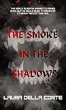 The Smoke In The ...
