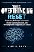 The Overthinking Reset: How...
