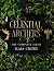 Celestial Archers: Complete...