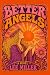 Better Angels: What We Keep...