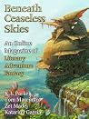Beneath Ceaseless...