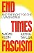 End Times Fascism: And the Fight for the Living World