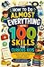 How To Do Almost Everything...