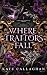 Where Traitors Fall