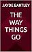The Way Things Go