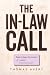 The In-Law Call: A Novel