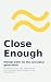 Close Enough: Mental Math f...