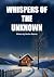Whispers Of The Unknowns