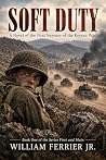 SOFT DUTY: A Nove...