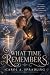 What Time Remembers
