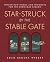 Star-Struck by the Stable G...