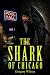 The Shark Of Chicago