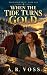 When the Tide Turns Gold (B...
