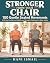 Stronger From Your Chair by Hani Ismail