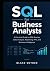 SQL for Business Analysts: ...