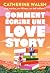 Comment écrire une Love story