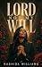 Lord Not My Will