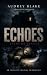 Echoes: Laços de Sangue — U...