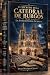 EL SECRETO DE LA CATEDRAL DE BURGOS by Daniel Enrique Chicote