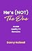 He's (NOT) The One