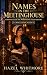 Names in the Meetinghouse by Hazel Whitmore