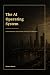 The AI Operating System: A ...