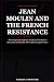 Jean Moulin and the French ...