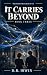It Carries Beyond (The Path...